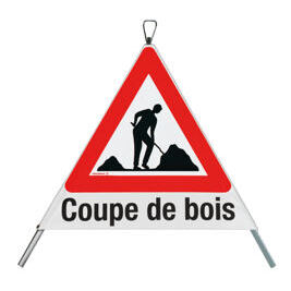 Signal pliant "Coupe de bois" 70 cm avec symbol 1.14