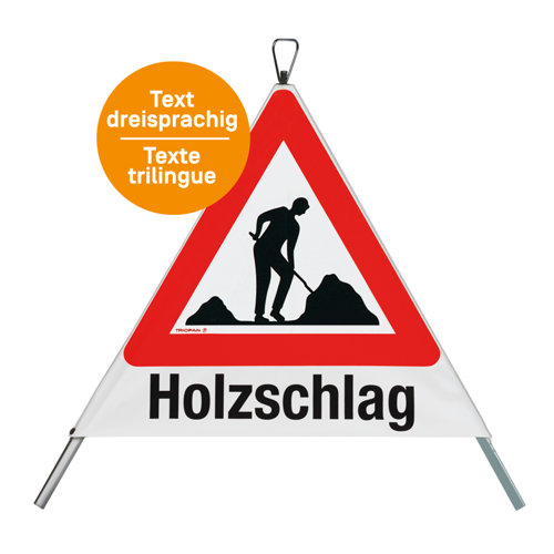 Signal pliant "Coupe de bois" 70 cm avec symbol 1.14 et texte trilingue