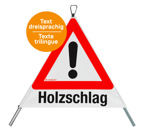 Signal pliant "Coupe de bois" 90 cm avec symbol 1.30 et texte trilingue